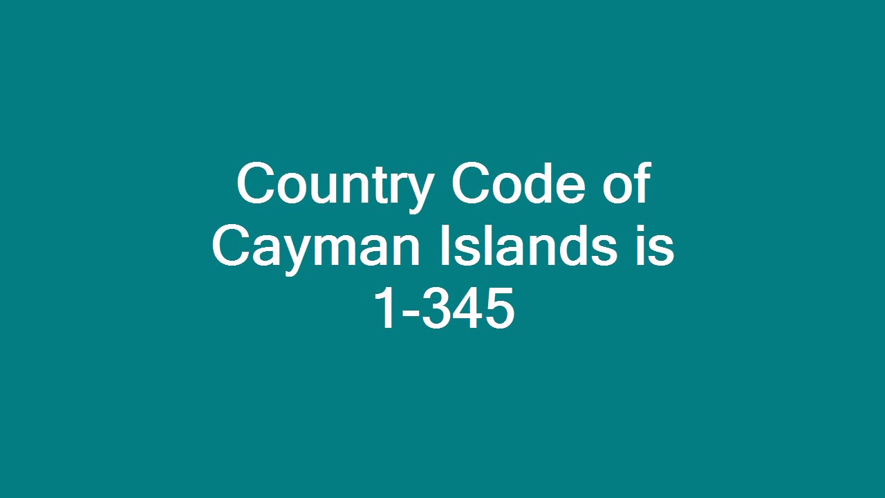 Country Code Of Cayman Islands Is 1 345 YouTube Country Code Of Cayman Islands Is 1 345 YouTube
