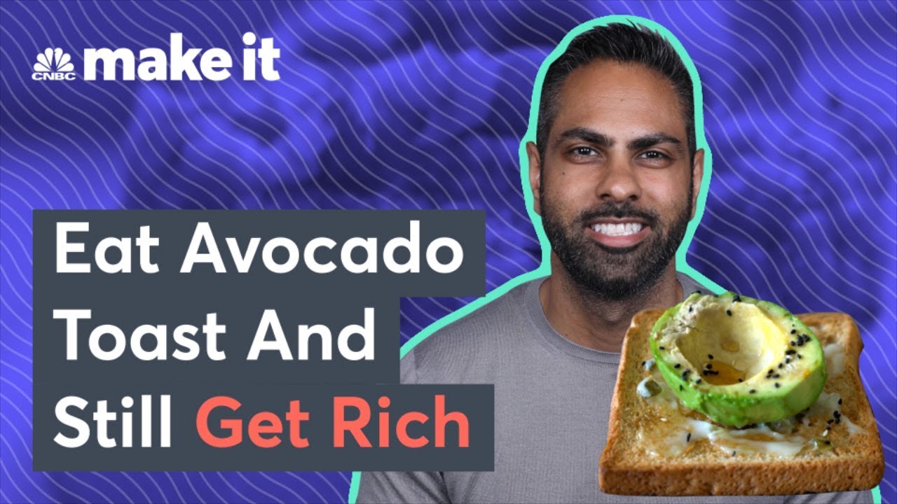 Ramit Sethi: You Can Eat Avocado Toast and Still Get Rich