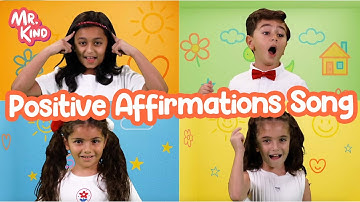 Positive Affirmations Song | Mr. Kind | Fun Educational Videos For Kids