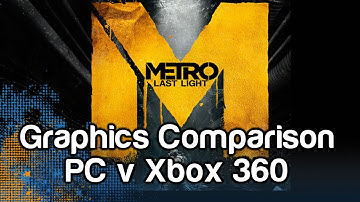 Metro Last Light Graphics Comparison - PC vs Xbox 360 | WikiGameGuides