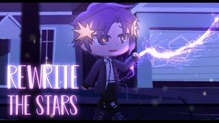 💫Rewrite The Stars MV ( After Effects ) / Gacha Club