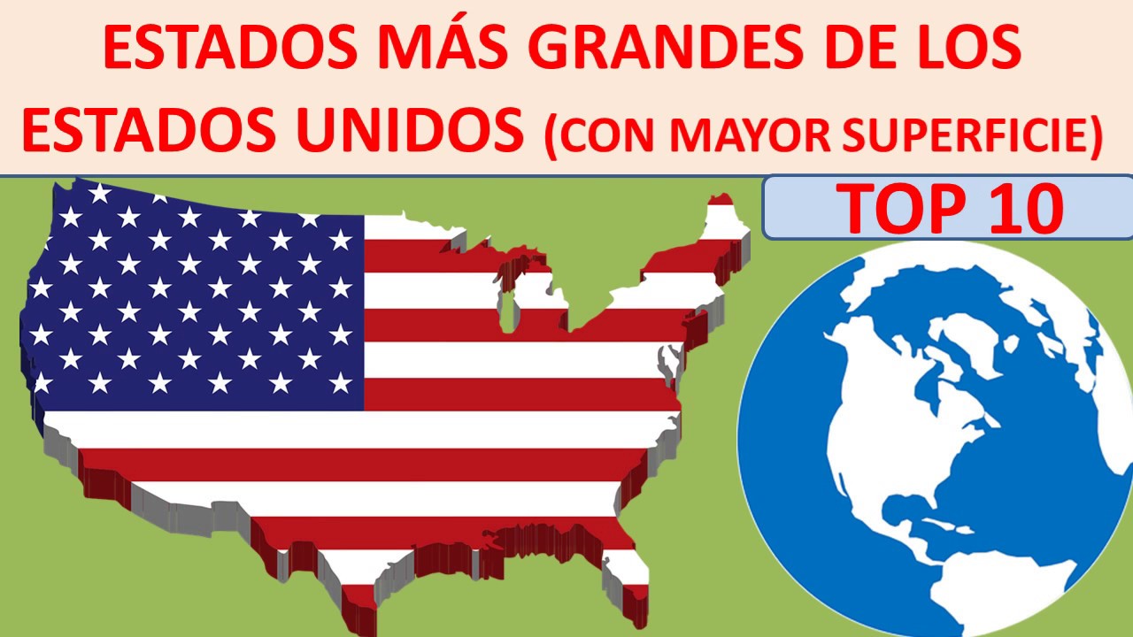 estados mas grandes de Estados Unidos YouTube