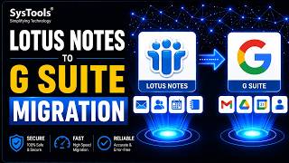 Migrasi Lotus Notes ke G Suite oleh SysTools | Migrasi Lotus Notes ke Google Workspace | Memindah... screenshot 3
