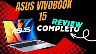 Notebook Asus Vivobook 15: Review Completo!!!