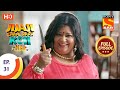 Jijaji Chhat Parr Koii Hai - Ep 31 - Full Episode - 19th April, 2021