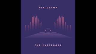Mia Dyson- The Passenger [Official Audio] chords