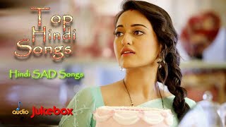 TOP HINDI SONGS 2018 - Hindi SAD Songs 2018 - Hindi Heart Touching Songs - Love Songs