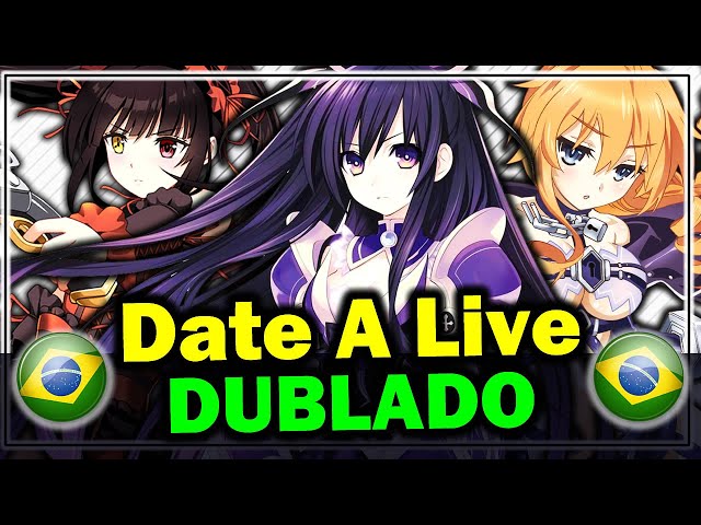  Segunda temporada de Date a Live ganha dublagem na  Crunchyroll