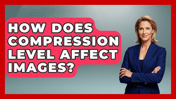 How Does Compression Level Affect Images? - Graphic Design Nerd