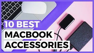 Best MacBook Accessories in 2024  How to Choose a Macbook Accessory?