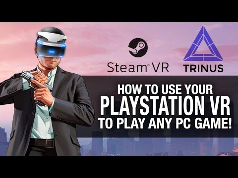 How To Get Your Psvr Working To Play Any Game Playstation Vr Trinus Vr And Steamvr Gameplay Youtube - how to take roblox off the steam vr list