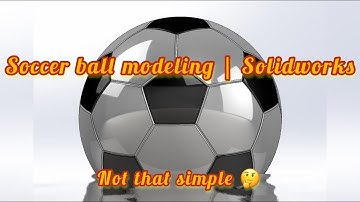 Soccer ball ⚽️ modeling in Solidworks (English version video)