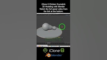 iClone 8 Chicken Drumstick 3D Modeling with Blender - Tutorial #iclone #chickendrumsticks #tutorial