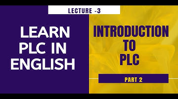 Introduction to PLC Lecture 3 (ENGLISH)