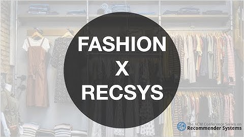 Workshop on Recommender Systems in Fashion 2022