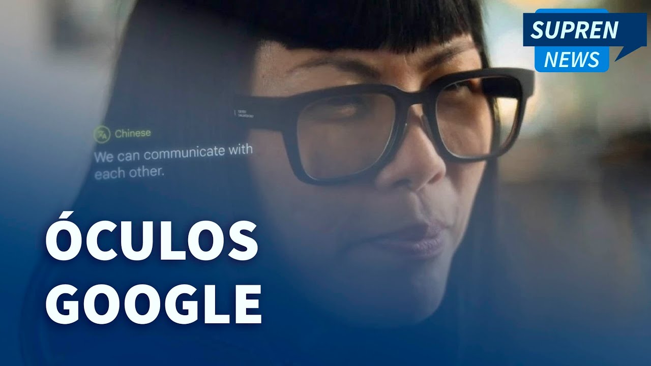 Google apresenta óculos com tecnologia que permite tradução