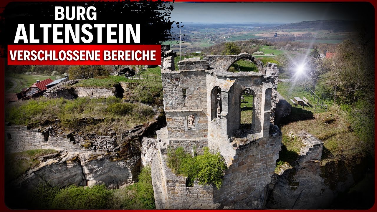 Burg Altenstein (Unterfranken) – Verborgene Felsenburg & verschlossene Bereiche | DOKU