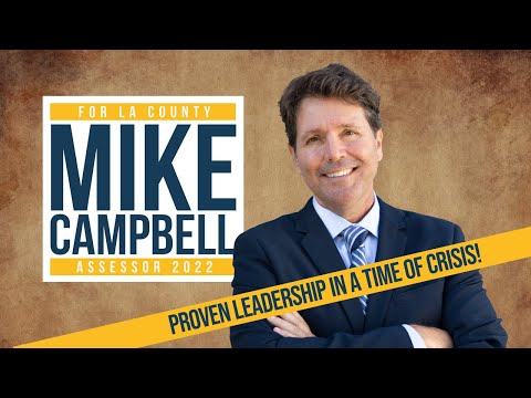 Mike Campbell for L.A. County Assessor 2022
