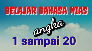 BELAJAR BAHASA NIAS || ANGKA 1 sampai 20