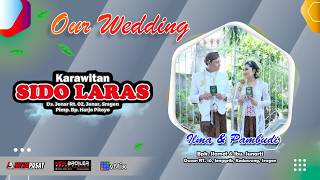 🔴LIVE Krwtn. SIDO LARAS - WEDDING PAMBUDI & ILMA - BROILER AUDIO - AA MEDIA PUSAT A2