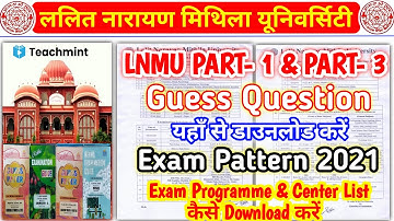 LNMU PART-1 & PART-3 EXAM PATTERN 2021 | LNMU PART-1,3 GUESS QUESTION DOWNLOAD 2021 | Teachmint