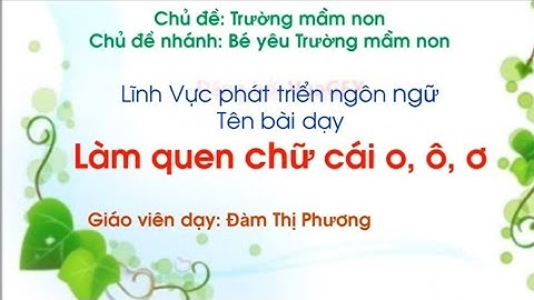 So sánh nhóm chữ o ơ ô năm 2024