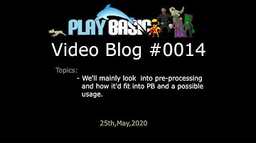 PlayBASIC Blog14  - PreProcessing Object Orientation  (24th May 2020)