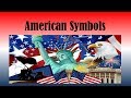 Symbols and Landmarks of America