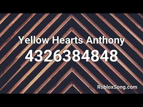 Yellow Hearts Anthony Roblox Id Roblox Music Code Youtube - roblox music code yellow hearts ant saunders youtube