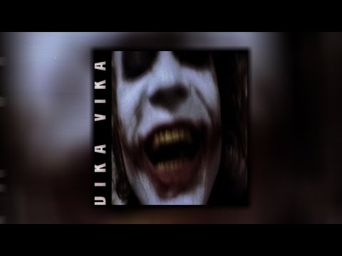 DIKA VIKA SLOWED