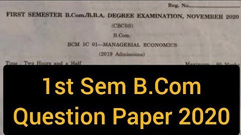MANAGERIAL ECONOMICS  |  1st Sem B.Com Question Paper 2020  #calicut #calicutuniversity #bcom