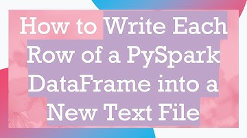 How to Write Each Row of a PySpark DataFrame into a New Text File