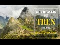 DIFERENCIAS DE TREN HACIA MACHU PICCHU - PERU RAIL | WAMAN ADVENTURES | CUSCO - PERÚ