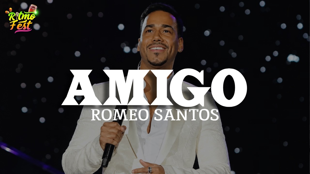 Romeo Santos - Amigo(Letra)