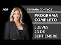 Viviana con Vos - Programa completo (23/09/2021)