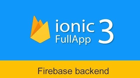 ionic 3 templates with firebase angularfire 5.0