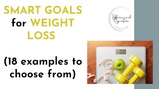 SMART GOALS for WEIGHT LOSS