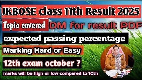 JKBOSE Class 11th Result 2025 Declared!" NOW