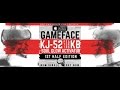 KJ 52 S NEW SINGLE GAMEFACE IS OUT TODAY FEATURING KB SOUL GLO ACTIVATUR mp3