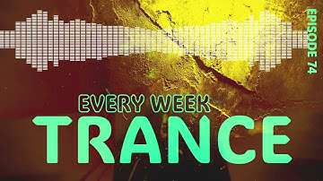 BEST TRANCE EVERY WEEK 🚀🎧🚀 Best trance music 2024 | Episode 74 #trance2024 #BTEW