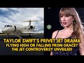 Taylor swifts latest private jet drama  usautopia