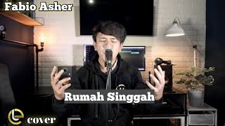 Rumah Singgah - Fabio asher | Cover esok lusa music