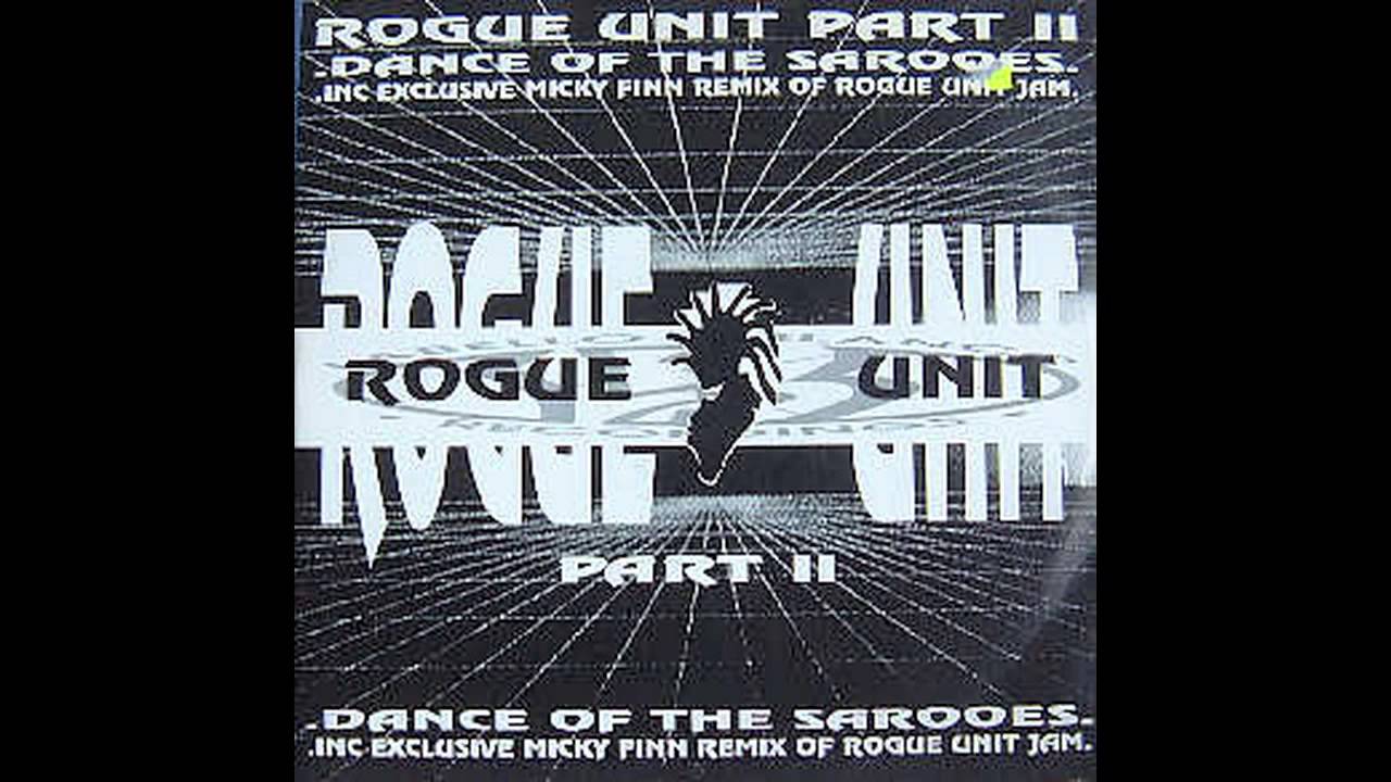 Rogue Unit - Dance Of The Sarooes