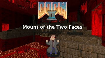 Doom: Old Still Life - MAP04: Mount of the Two Faces [Blind]