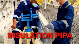 Insulation Hot Pipe & Cold Pipe |  Using Rockwool & Polyurethane