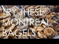 Try These Montreal Bagels
