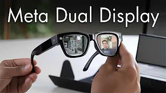 Meta Ray-Ban Display Was Just the Start — Dual-Screen Glasses Coming!