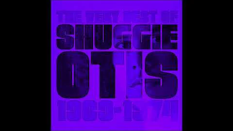 SHUGGIE OTIS - The Best Of Shuggie Otis 1969-1974 ...