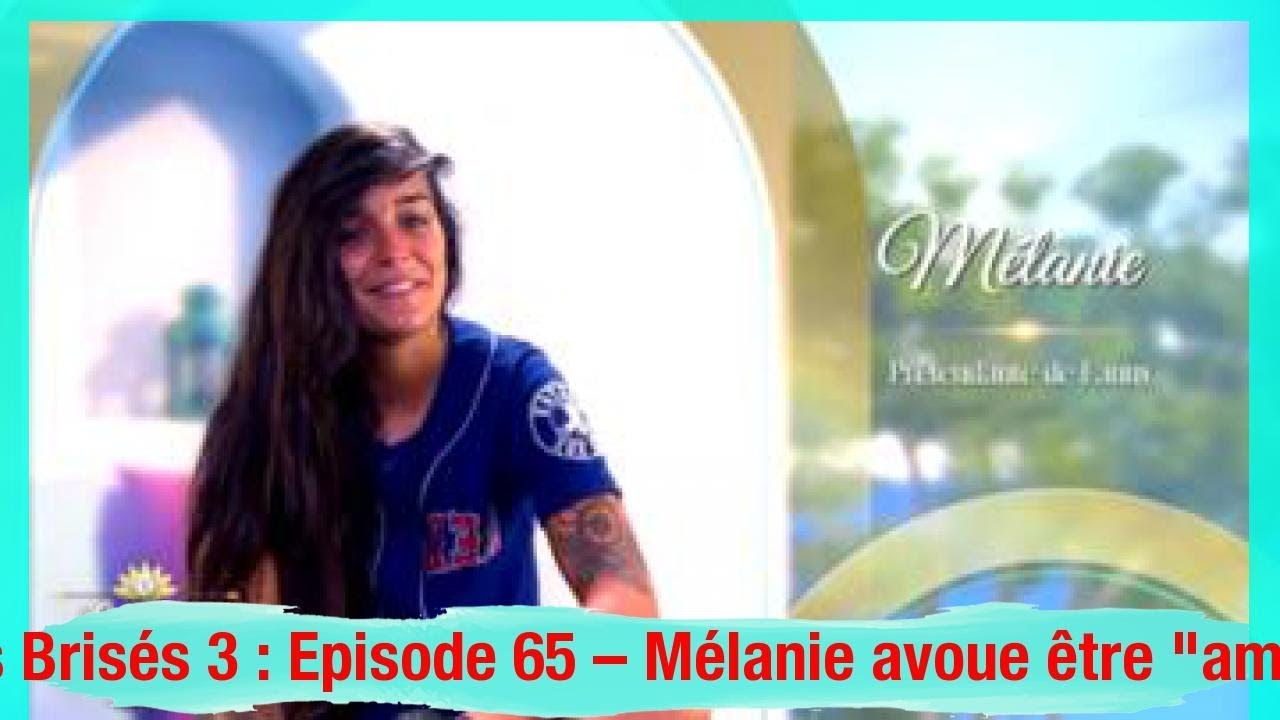 La Bataille Des Couples 3 Episode 62 Image de Coeur: Villa Des Coeurs Brises 3 Episode 64