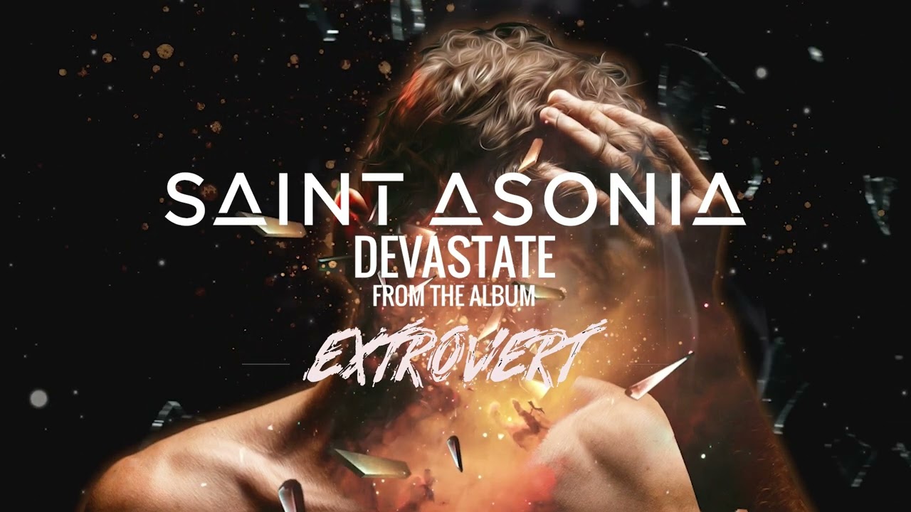 Saint Asonia   Devastate Visualizer